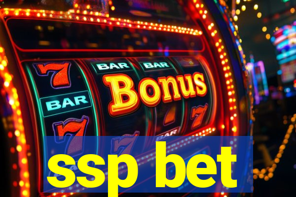 ssp bet